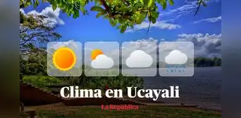 Clima en Ucayali, vía Senamhi: temperaturas máximas y mínimas por distritos este 7 de julio Clima en Ucayali, vía Senamhi: temperaturas máximas y mínimas por distritos este 7 de julio