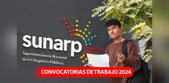 ¿Buscas chamba? Sunarp abre convocatoria para universitarios con sueldos de hasta S/1.100: conoce como postular