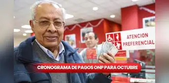 ONP, cronograma de PAGOS de octubre: averigua cuándo cobrarán su pensión los jubilados del Decreto Ley 19990
