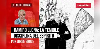Ramiro Llona: la temible disciplina del espíritu, por Jorge Bruce Ramiro Llona: la temible disciplina del espíritu, por Jorge Bruce