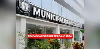 La Municipalidad de San Isidro ofrece más de 400 EMPLEOS bajo el régimen CAS, con vacantes para serenos, supervisores, asistentes y otras posiciones