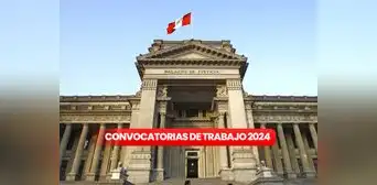 Poder Judicial anuncia convocatoria laboral con más de 100 empleos en todo el Perú y sueldos de hasta S/7.000: ¿cómo postular? Poder Judicial anuncia convocatoria laboral con más de 100 empleos en todo el Perú y sueldos de hasta S/7.000: ¿cómo postular?