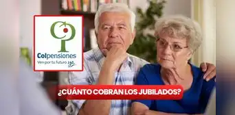 Cuánto es el monto máximo de pensión que puede recibir un jubilado con la nueva reforma de jubilación en Colombia Cuánto es el monto máximo de pensión que puede recibir un jubilado con la nueva reforma de jubilación en Colombia