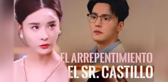 'El arrepentimiento del Sr. Castillo': ¿dónde ver el drama chino COMPLETO ONLINE?