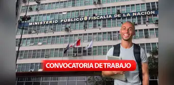 ¿Chamba para egresados? Ministerio Público lanza convocatoria CAS con sueldos de hasta S/6.114: conoce los requisitos ¿Chamba para egresados? Ministerio Público lanza convocatoria CAS con sueldos de hasta S/6.114: conoce los requisitos