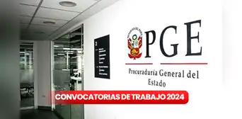 Procuraduría del Estado lanza convocatoria de trabajo para bachilleres y titulados con sueldos de hasta S/12.000 Procuraduría del Estado lanza convocatoria de trabajo para bachilleres y titulados con sueldos de hasta S/12.000
