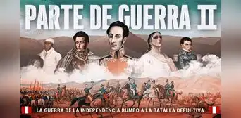 "Parte de Guerra II": El virrey La Serna y los realistas después de la derrota de Junín "Parte de Guerra II": El virrey La Serna y los realistas después de la derrota de Junín