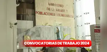 Ministerio de la Mujer abre convocatoria de trabajo con sueldos de hasta S/8.500 para técnicos, especialistas y más