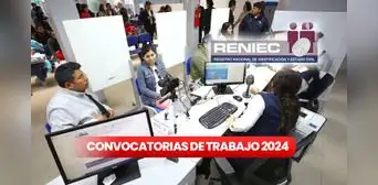Reniec abre convocatoria de trabajo para técnicos, egresados y más profesionales con sueldos de hasta S/1.800