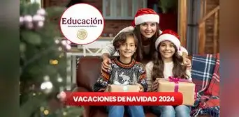 Fecha oficial de las vacaciones de Navidad 2024 en el calendario SEP: revisa cuándo salen los niños de la escuela Fecha oficial de las vacaciones de Navidad 2024 en el calendario SEP: revisa cuándo salen los niños de la escuela