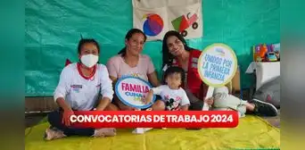 Cuna Más abre convocatoria de trabajo en todo el Perú con sueldos de hasta S/9.000: ¿cómo postular?