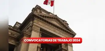 ¿Tienes secundaria completa? Poder Judicial anuncia ofertas de trabajo con salarios de hasta S/8.000