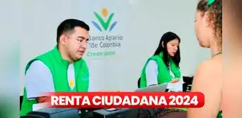 Renta Ciudadana 2024: consulta requisitos y la ÚLTIMA fecha para recibir subsidio de más de $220.000 en Colombia
