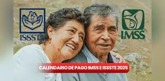 Calendario de pensión IMSS e ISSSTE 2025 a jubilados y pensionados: fechas de pagos oficiales y montos de enero con aumento