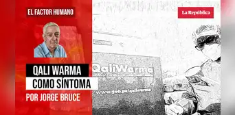 Qali Warma como síntoma, por Jorge Bruce Qali Warma como síntoma, por Jorge Bruce