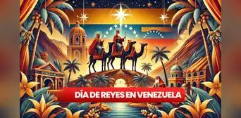 Día de Reyes en Venezuela 2025: frases, mensajes e imágenes bonitas para compartir este 6 de enero Día de Reyes en Venezuela 2025: frases, mensajes e imágenes bonitas para compartir este 6 de enero