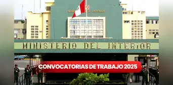 Convocatoria de trabajo CAS del Ministerio del Interior ofrece sueldos de hasta S/10.000: ¿qué requisitos se necesitan? Convocatoria de trabajo CAS del Ministerio del Interior ofrece sueldos de hasta S/10.000: ¿qué requisitos se necesitan?