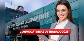 Trabajos en el Aeropuerto Jorge Chávez con secundaria completa, sin experiencia y más: puestos disponibles y requisitos