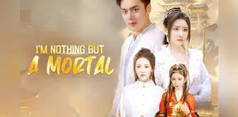 'Solo soy un simple mortal' completo en español: ¿cómo y dónde ver el drama chino de forma online? 'Solo soy un simple mortal' completo en español: ¿cómo y dónde ver el drama chino de forma online?