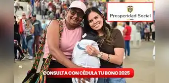 Consulta con cédula los bonos de Prosperidad Social en 2025: entérate qué programas continuarán este año en Colombia