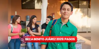 Beca Benito Juárez: Fechas de depósito del primer pago con aumento en 2025 Beca Benito Juárez: Fechas de depósito del primer pago con aumento en 2025
