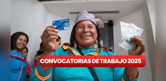Programa Juntos lanza nueva oferta de trabajo con sueldos de hasta S/ 4.000 en Amazonas, Arequipa y otras regiones este 2025