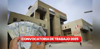 ¿Sin trabajo? Ministerio de Cultura ofrece trabajo con sueldos de más de S/9.000: conoce los puestos disponibles en Lima