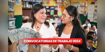 ¿Buscas trabajo? Minedu abre convocatoria con sueldos de hasta S/14.000: conoce los pasos para postular