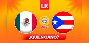 ¿Quién ganó México vs Puerto Rico HOY? Resultado final y cómo queda la definición de la Serie del Caribe 2025
