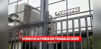 Sueldos de hasta S/8.000 para postulantes de la convocatoria de trabajo ofrecido por Cofopri en febrero de 2025 Sueldos de hasta S/8.000 para postulantes de la convocatoria de trabajo ofrecido por Cofopri en febrero de 2025