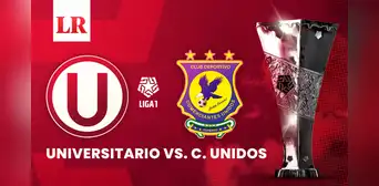 ¿A qué hora juega Universitario vs Comerciantes Unidos EN VIVO HOY por el debut de los cremas en la Liga 1 2025?