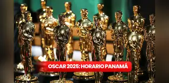 ¿A qué hora son los Oscar 2025 en Panamá? Revisa el horario y medios de transmisión de la premiación