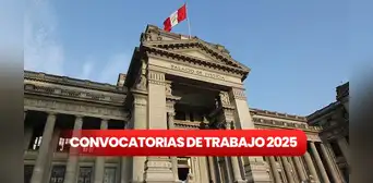 Poder Judicial abre convocatoria de trabajo CAS para Contabilidad, Derecho, Administración y más con sueldos de hasta S/7.800: ¿cómo aplicar?
