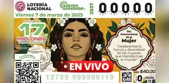 Sorteo Superior 2837 HOY, resultados Loteria Nacional de México EN VIVO 7 de marzo: número ganador y comprobar boleto