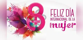20 imágenes del Día de la Mujer 2025 con mensajes para descargar y compartir este 8 de marzo por WhatsApp y más redes sociales