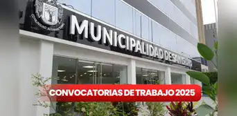 ¿Tienes secundaria completa? Municipalidad de San Isidro lanza convocatoria de trabajo con 272 vacantes con sueldos de hasta S/2500