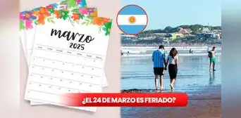 ¿El lunes 24 de marzo es feriado en Argentina? Conoce cuándo y cómo será el próximo fin de semana largo