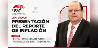 Presidente del BCR visitará la USAT para Presentar el Reporte de Inflación 2025