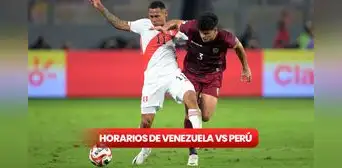 Horario confirmado de Venezuela vs Perú por las Eliminatorias 2026: cuándo y cómo ver el juego de la Vinotinto Horario confirmado de Venezuela vs Perú por las Eliminatorias 2026: cuándo y cómo ver el juego de la Vinotinto