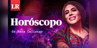 Horóscopo de Nana Calistar HOY, lunes 7 de abril de 2025: conoce qué te depara el día según tu signo zodiacal Horóscopo de Nana Calistar HOY, lunes 7 de abril de 2025: conoce qué te depara el día según tu signo zodiacal
