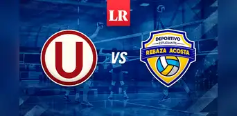 ¿A qué hora juega Universitario vs Rebaza Acosta EN VIVO? Ver partido de hoy por Liga Peruana de Vóley ¿A qué hora juega Universitario vs Rebaza Acosta EN VIVO? Ver partido de hoy por Liga Peruana de Vóley