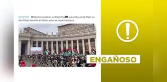 Imagen de personas con banderas de Palestina no corresponde al funeral del papa Francisco