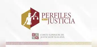 Perfiles de la justicia de la Corte de Sullana Perfiles de la justicia de la Corte de Sullana
