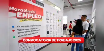 Convocatoria laboral del 20 al 22 de mayo: Ministerio de Trabajo lanza más de 1.000 puestos en 'Maratón de empleo' en Lima, ¿cómo participar?