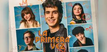 Estreno de 'La primera vez', temporada 3: ¿A qué hora verlo en Perú, México y otros países en Latam?