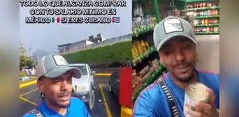 TikToker cubano se viraliza al mostrar su compra con el salario mínimo en México