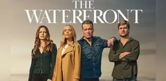 ‘Waterfront’ en Netflix: lista de actores y personajes principales de la serie