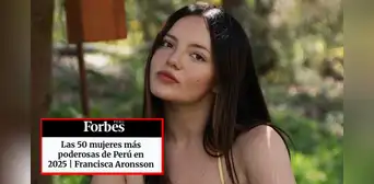 “Cuesta creerlo”: Francisca Aronsson tras ser elegida una de las 50 mujeres más poderosas del Perú por Forbes “Cuesta creerlo”: Francisca Aronsson tras ser elegida una de las 50 mujeres más poderosas del Perú por Forbes