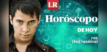 ➤ Descubre tu HORÓSCOPO DE HOY: qué te deparan los astros este 27 de junio, según Jhan Sandoval ➤ Descubre tu HORÓSCOPO DE HOY: qué te deparan los astros este 27 de junio, según Jhan Sandoval