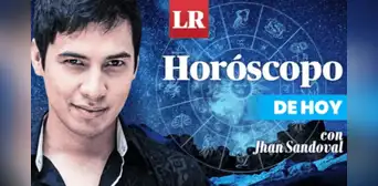 ➤ Descubre tu HORÓSCOPO DE HOY: qué te deparan los astros este 5 de julio, según Jhan Sandoval ➤ Descubre tu HORÓSCOPO DE HOY: qué te deparan los astros este 5 de julio, según Jhan Sandoval